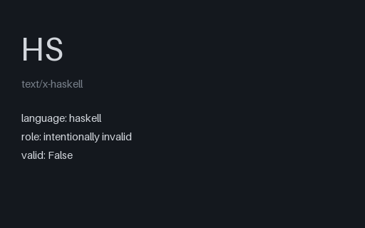 Preview of Haskell: Intentionally Invalid