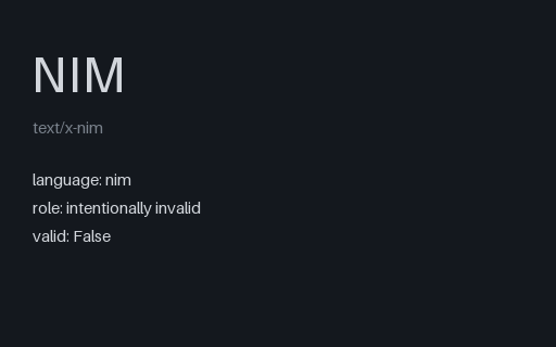 Preview of Nim: Intentionally Invalid