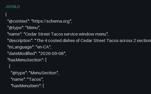 Preview of Cedar Street Tacos: Menu as schema.org JSON-LD