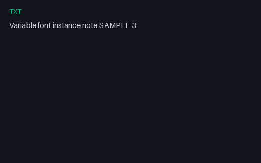 Preview of TXT: Variable Font Note 03