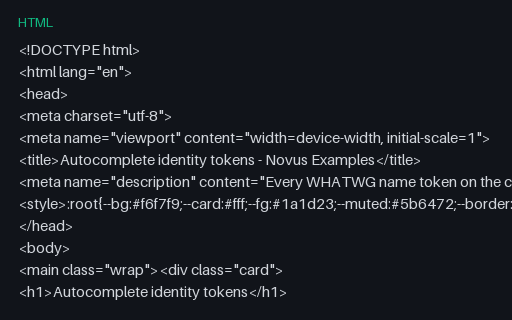 Preview of Autocomplete: Identity Tokens (HTML)