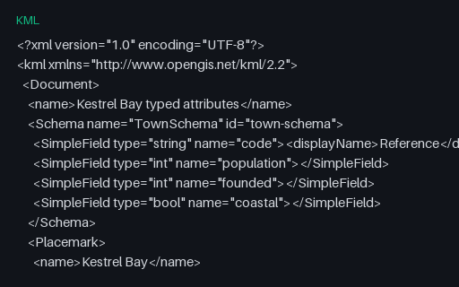 Preview of KML: Typed SchemaData With a Declared Schema