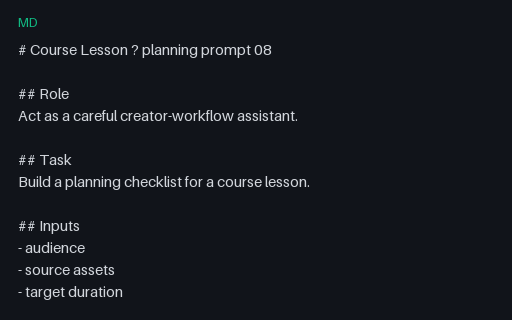 Preview of Vendor-Neutral Course Lesson Prompt 08