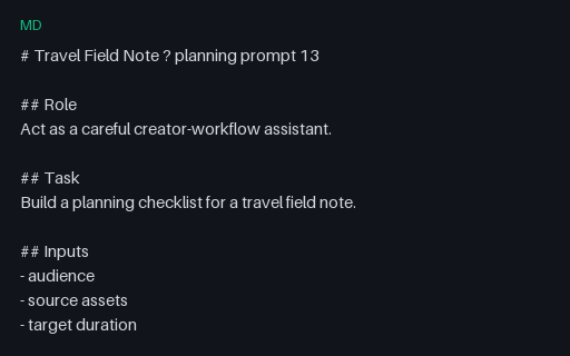 Preview of Vendor-Neutral Travel Field Note Prompt 13