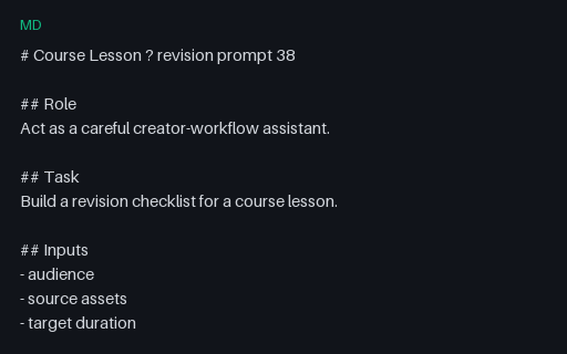 Preview of Vendor-Neutral Course Lesson Prompt 38