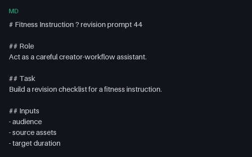 Preview of Vendor-Neutral Fitness Instruction Prompt 44