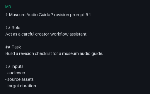 Preview of Vendor-Neutral Museum Audio Guide Prompt 54