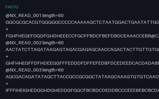 Preview of FASTQ Reads: Phred+33 (Sanger / Illumina 1.8+) (.fastq)