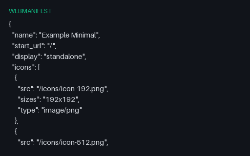 Preview of Web app manifest - minimal installable set