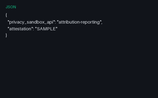 Preview of Well-Known: Privacy Sandbox Attest