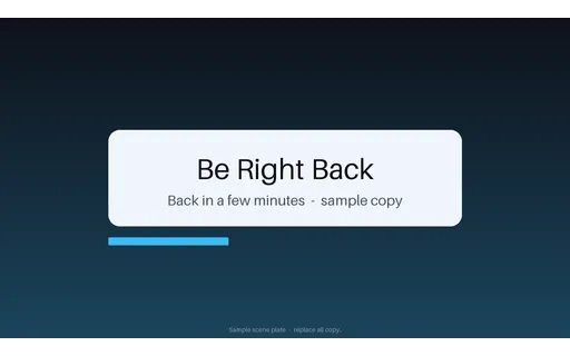 Be Right Back Scene Plate template preview